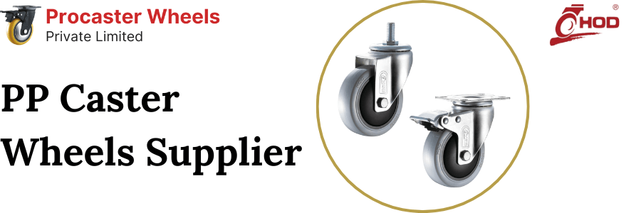 PP Caster Wheels Supplier